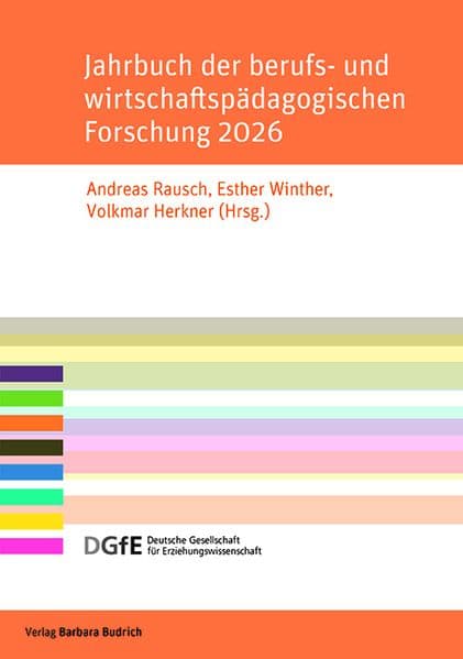 Jahrbuch der berufs- und wirtschaftspädagogischen Forschung 2026