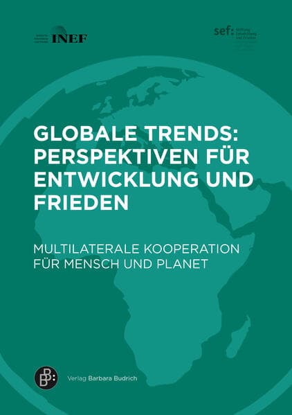 Globale Trends: Perspektiven für Entwicklung und Frieden