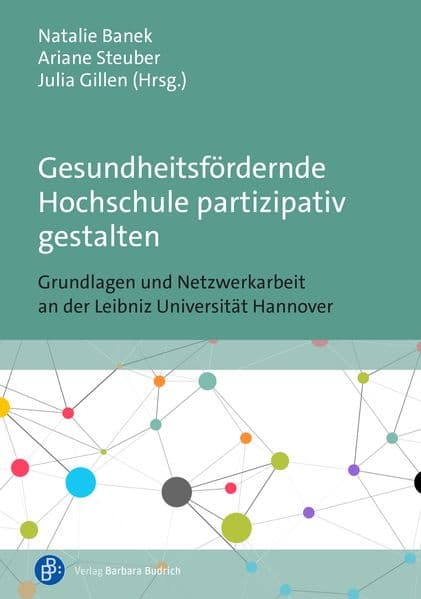 Gesundheitsfördernde Hochschule partizipativ gestalten