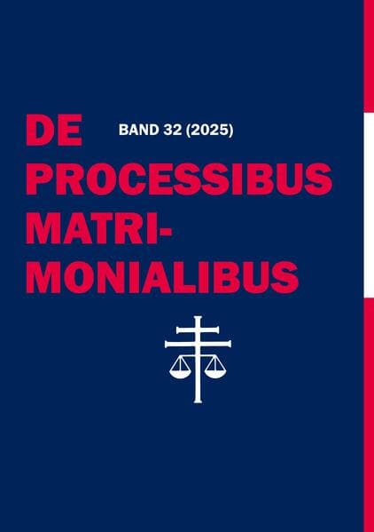 De Processibus Matrimonialibus Band 32 (2025)