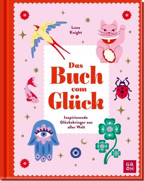 Das Buch vom Glück