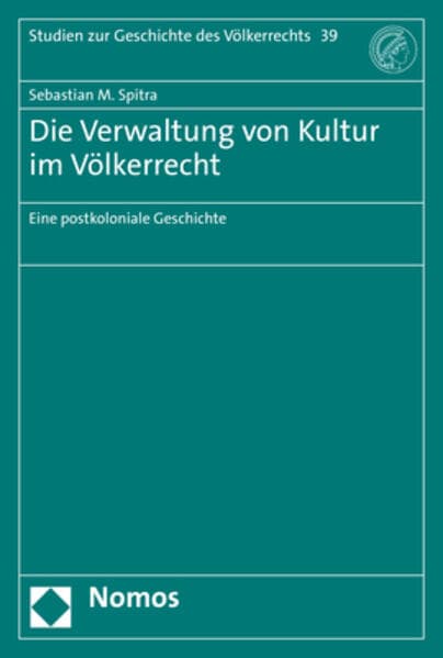 Die Verwaltung von Kultur im Völkerrecht
