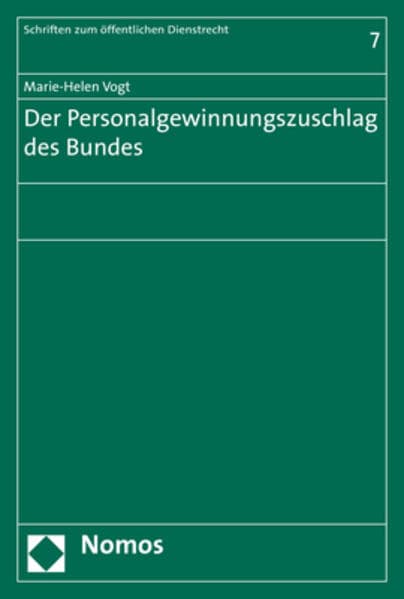 Der Personalgewinnungszuschlag des Bundes