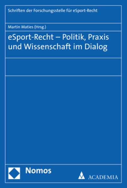 eSport-Recht – Politik, Praxis und Wissenschaft im Dialog