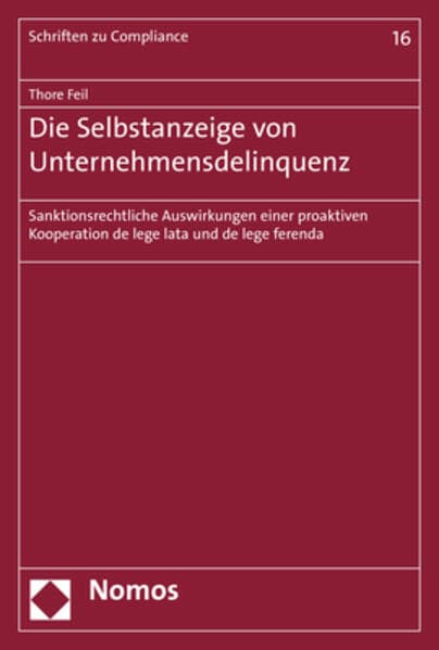 Die Selbstanzeige von Unternehmensdelinquenz
