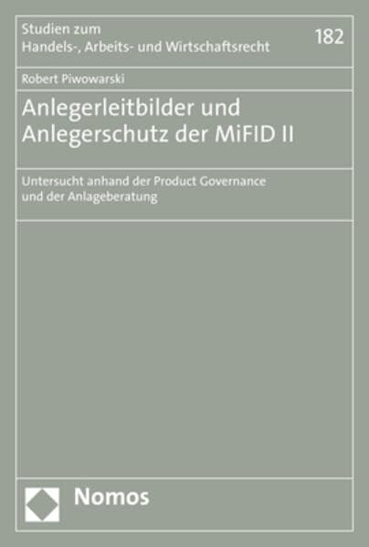 Anlegerleitbilder und Anlegerschutz der MiFID II