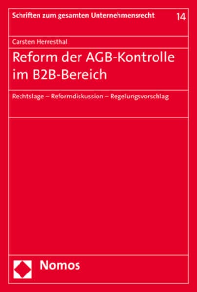 Reform der AGB-Kontrolle im B2B-Bereich