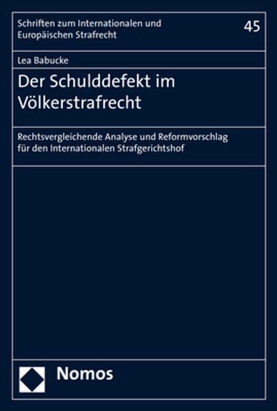 Der Schulddefekt im Völkerstrafrecht