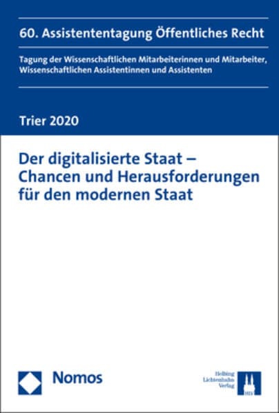 Der digitalisierte Staat - Chancen und Herausforderungen für den modernen Staat