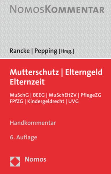 Mutterschutz | Elterngeld | Elternzeit