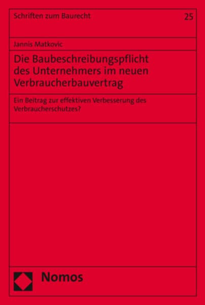 Die Baubeschreibungspflicht des Unternehmers im neuen Verbraucherbauvertrag