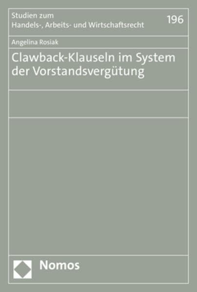 Clawback-Klauseln im System der Vorstandsvergütung