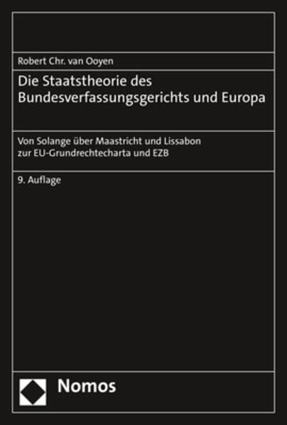 Die Staatstheorie des Bundesverfassungsgerichts und Europa