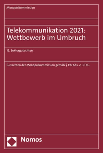 Telekommunikation 2021: Wettbewerb im Umbruch