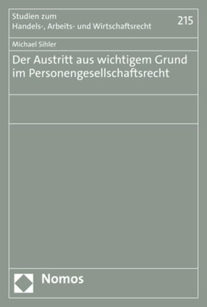 Der Austritt aus wichtigem Grund im Personengesellschaftsrecht