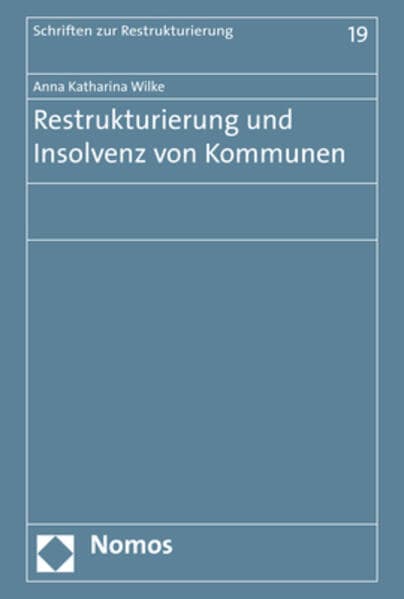 Restrukturierung und Insolvenz von Kommunen