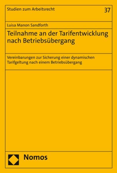 Teilnahme an der Tarifentwicklung nach Betriebsübergang