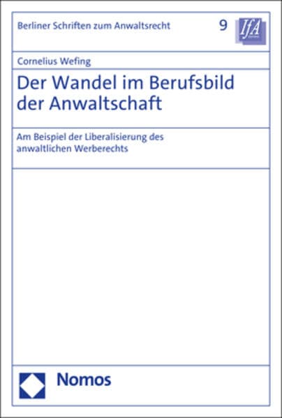 Der Wandel im Berufsbild der Anwaltschaft