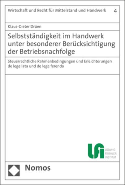 Selbstständigkeit im Handwerk unter besonderer Berücksichtigung der Betriebsnachfolge