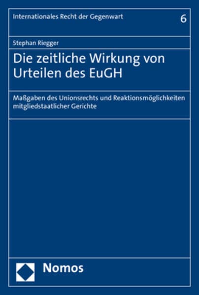 Die zeitliche Wirkung von Urteilen des EuGH