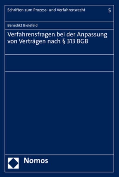 Verfahrensfragen bei der Anpassung von Verträgen nach § 313 BGB