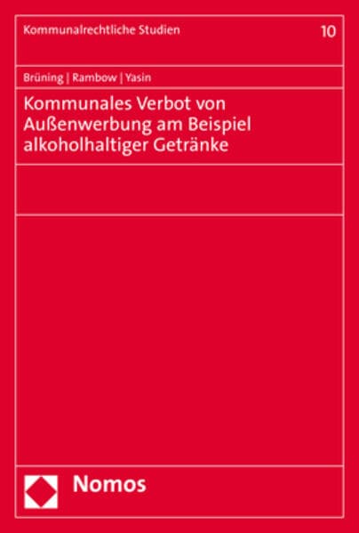 Kommunales Verbot von Außenwerbung am Beispiel alkoholhaltiger Getränke