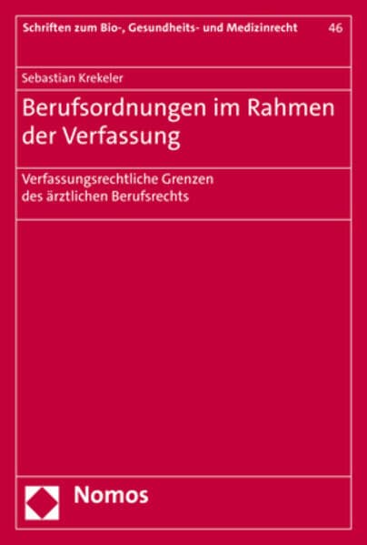 Berufsordnungen im Rahmen der Verfassung