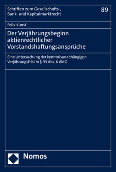 Der Verjährungsbeginn aktienrechtlicher Vorstandshaftungsansprüche