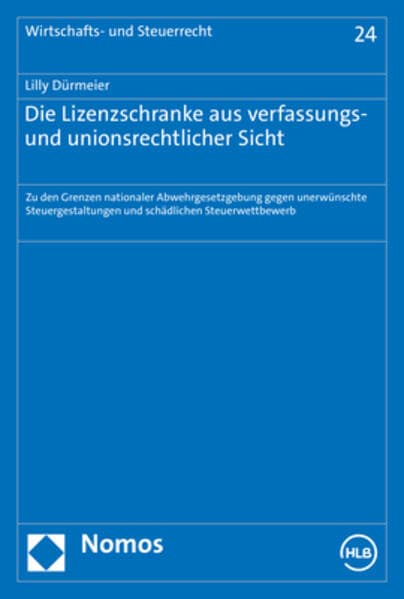 Die Lizenzschranke aus verfassungs- und unionsrechtlicher Sicht