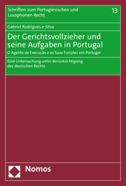 Der Gerichtsvollzieher und seine Aufgaben in Portugal | O Agente de Execução e as Suas Funções em Portugal
