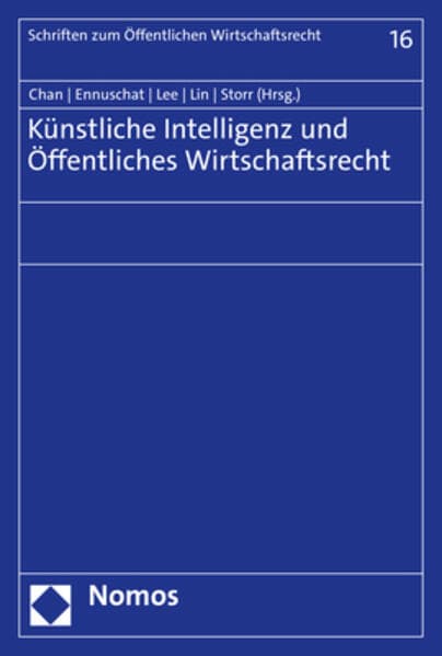 Künstliche Intelligenz und Öffentliches Wirtschaftsrecht