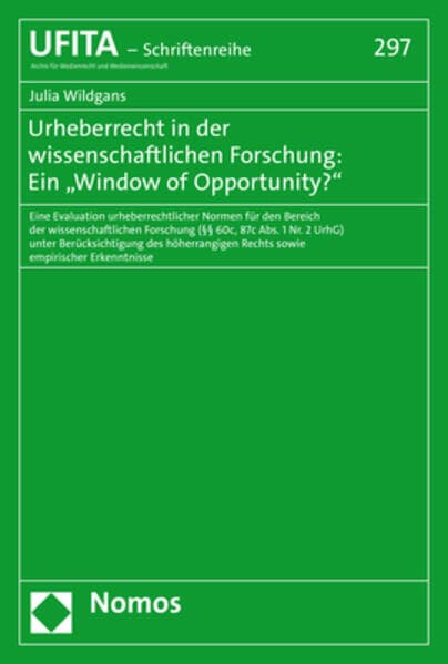 Urheberrecht in der wissenschaftlichen Forschung: Ein „Window of Opportunity?"