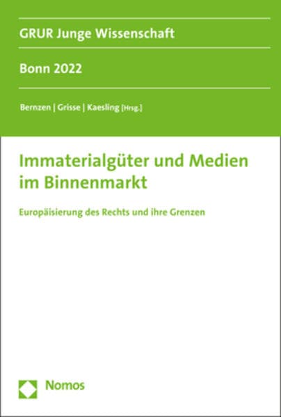 Immaterialgüter und Medien im Binnenmarkt