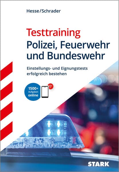Hesse/Schrader: Testtraining Polizei, Feuerwehr und Bundeswehr