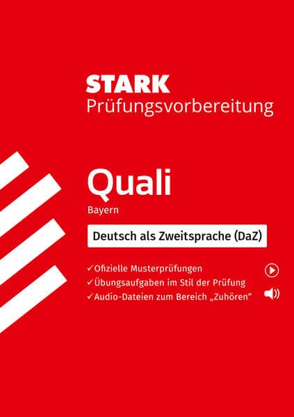 STARK Deutsch als Zweitsprache (DaZ) - Quali Mittelschule Bayern - Prüfungsvorbereitung