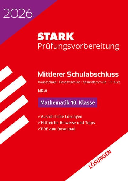 STARK Lösungen zu Mathematik E-Kurs - Mittlerer Schulabschluss (MSA) 2026 NRW Hauptschule/Gesamtschule/Sekundarschule - Prüfungsvorbereitung