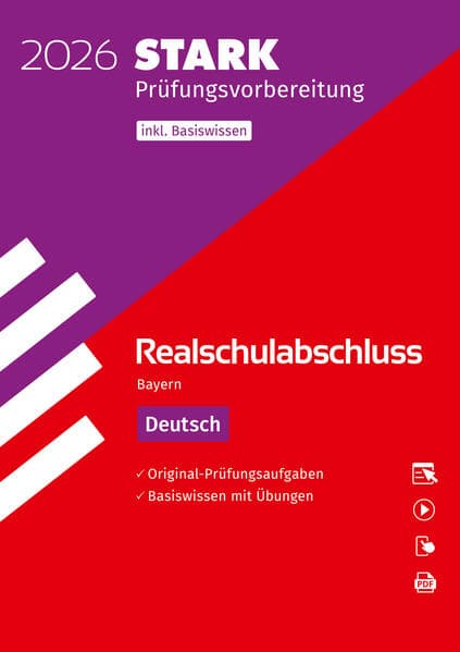 STARK Deutsch - Realschulabschluss 2026 Bayern - Prüfungsvorbereitung inkl. Basistraining