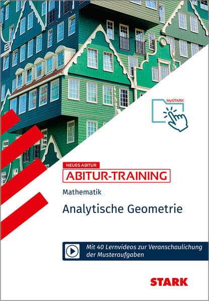 STARK Mathematik - Abitur-Training - Analytische Geometrie