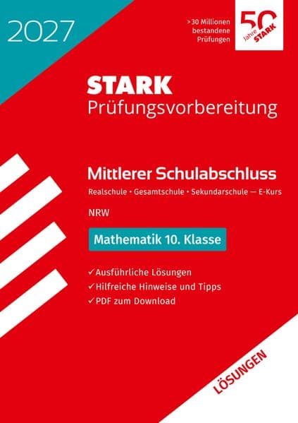 STARK Lösungen zu Mathematik - Mittlerer Schulabschluss (MSA) 2027 NRW Realschule /Gesamtschule EK/Sekundarschule - Prüfungsvorbereitung