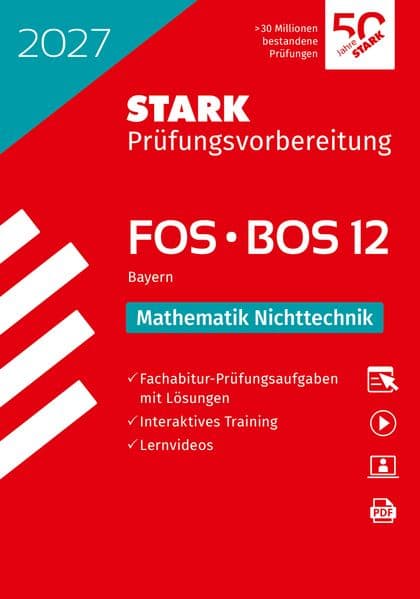 STARK Mathematik NT 12. Klasse - Abitur FOS/BOS 2027 Bayern - Prüfungsvorbereitung