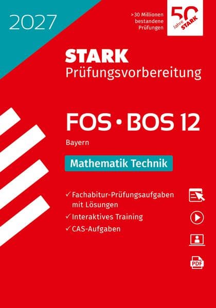 STARK Mathematik T 12. Klasse - Abitur FOS/BOS 2027 Bayern - Prüfungsvorbereitung