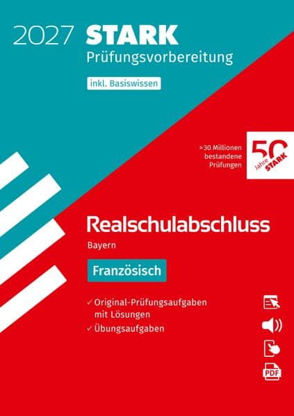 STARK Französisch - Realschulabschluss 2027 Bayern - Prüfungsvorbereitung