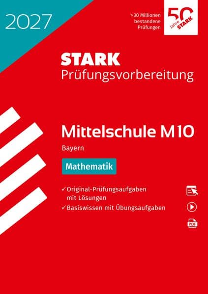 STARK Mathematik 10. Klasse - M10 Mittelschule 2027 Bayern - Prüfungsvorbereitung