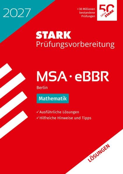 STARK Lösungen zu Mathematik - MSA/eBBR 2027 Berlin - Prüfungsvorbereitung