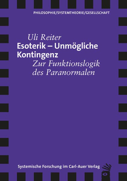 Esoterik – Unmögliche Kontingenz