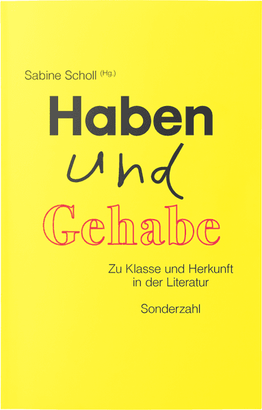 Haben und Gehabe