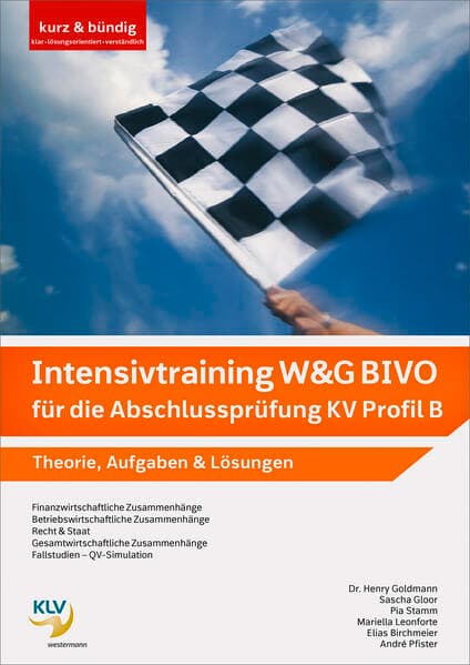 Intensivtraining W&G BIVO für die Abschlussprüfung KV Profil B