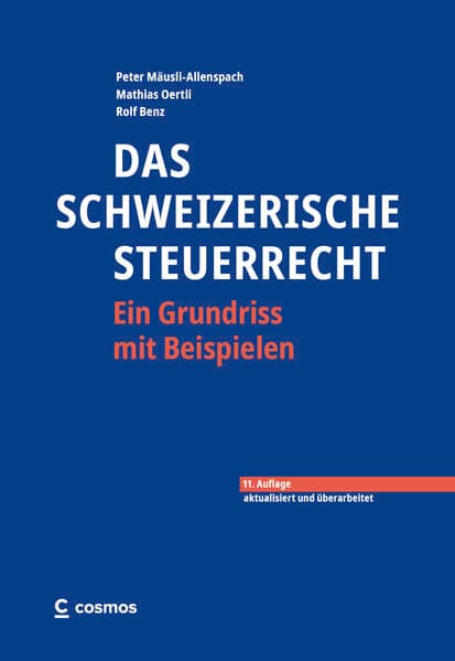 Das schweizerische Steuerrecht