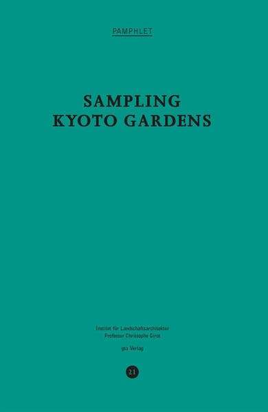 Sampling Kyoto Gardens