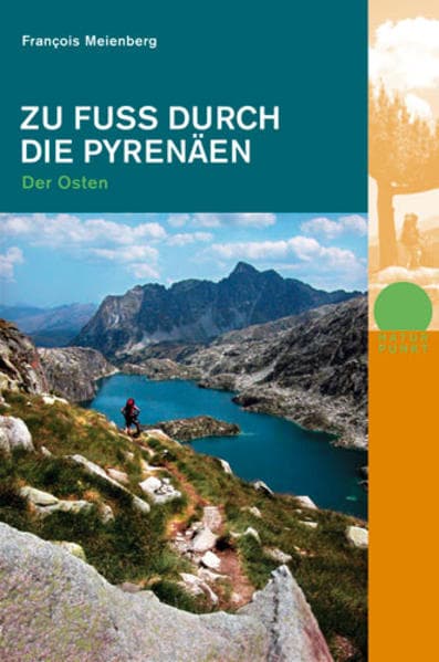 Zu Fuss durch die Pyrenäen - Osten